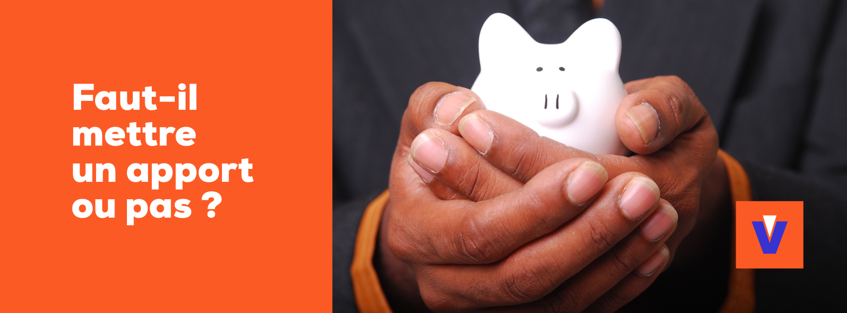 crédit immobilier : faut-il mettre un apport ou pas?